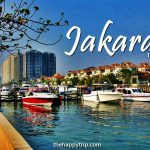 JAKARTA INDONESIA TRAVEL GUIDE | TOURIST SPOTS